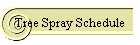 Tree Spray Schedule